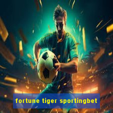 fortune tiger sportingbet